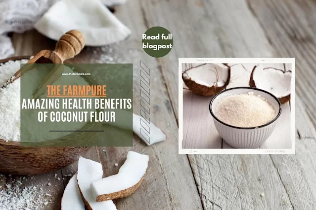 health benefits of Coconut flour