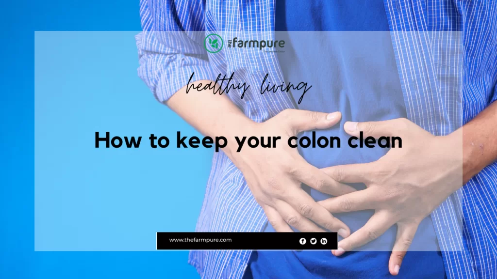 HOW TO KEEP COLON CLEAN