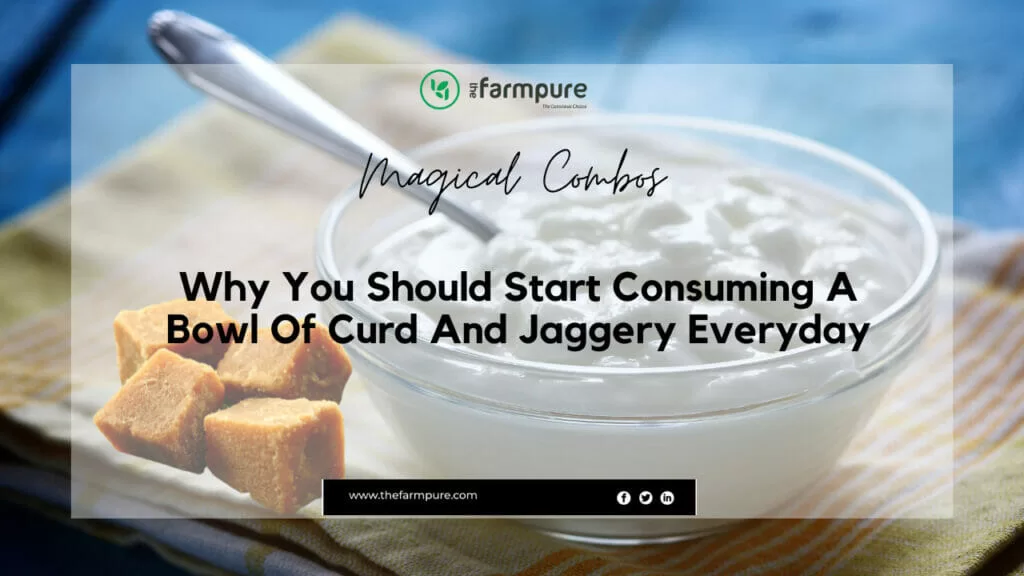 Curd and Jaggery