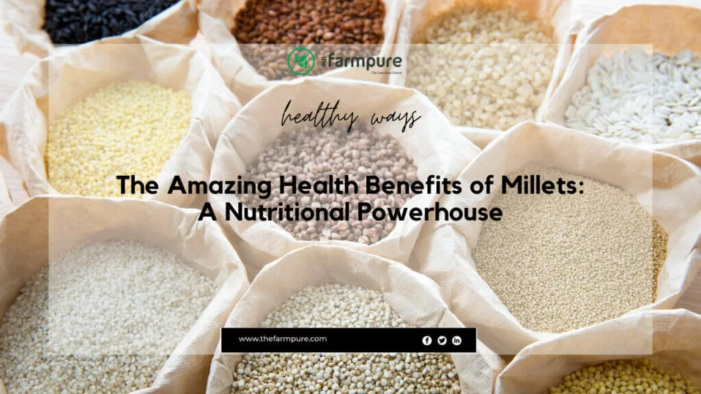 Health Benefits of Millets