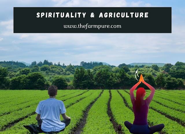 Spirituality and Agriculture
